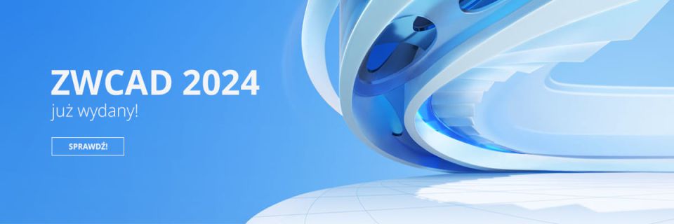 ZWCAD 2024 wydany!