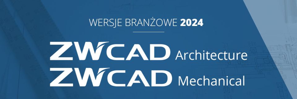 Wersje branżowe ZWCAD 2024