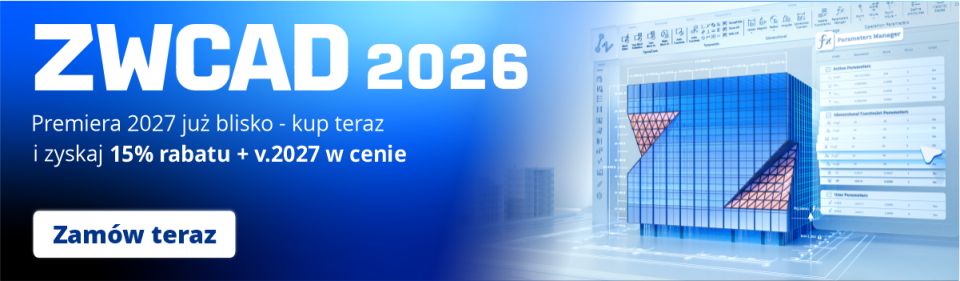 ZWCAD 2026 taniej przed premierą ZWCAD 2027