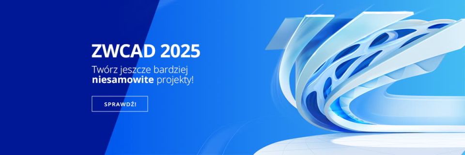 ZWCAD 2025 wersja oficjalna - opis nowości